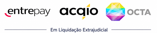 Entrepay Acqio Octa - Em Liquidação Extrajudicial